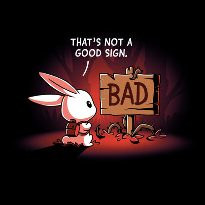 Premium Cotton T-shirt_TeeTurtle That's Not a Good Sign black t-shirt featuring an adventurous bunny looking at a wooden sign with the word "bad" on it.