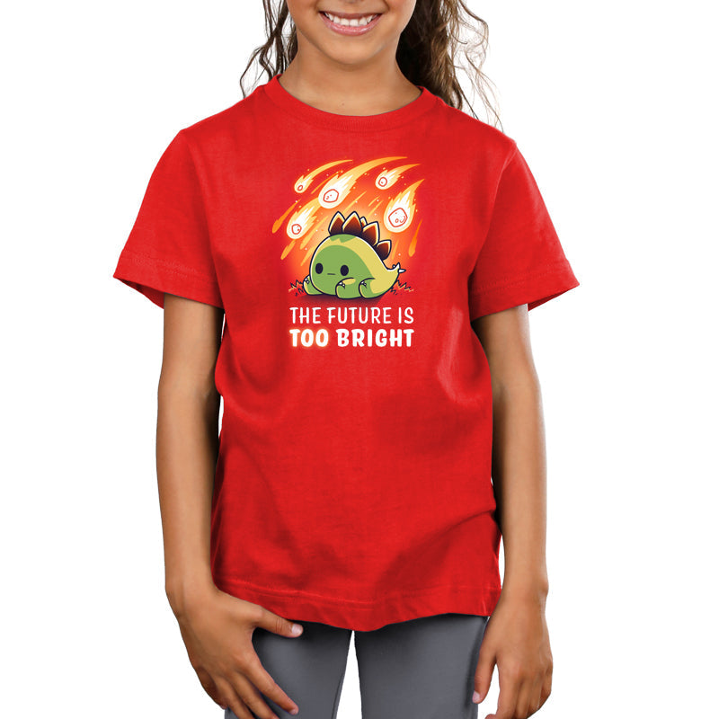 Premium Cotton T-shirt_Teeturtle The Future is Too Bright Red Featuring a little cartoon stegosaurus sitting in front of five falling meteors with the words 'The Future is too bright' beneath.