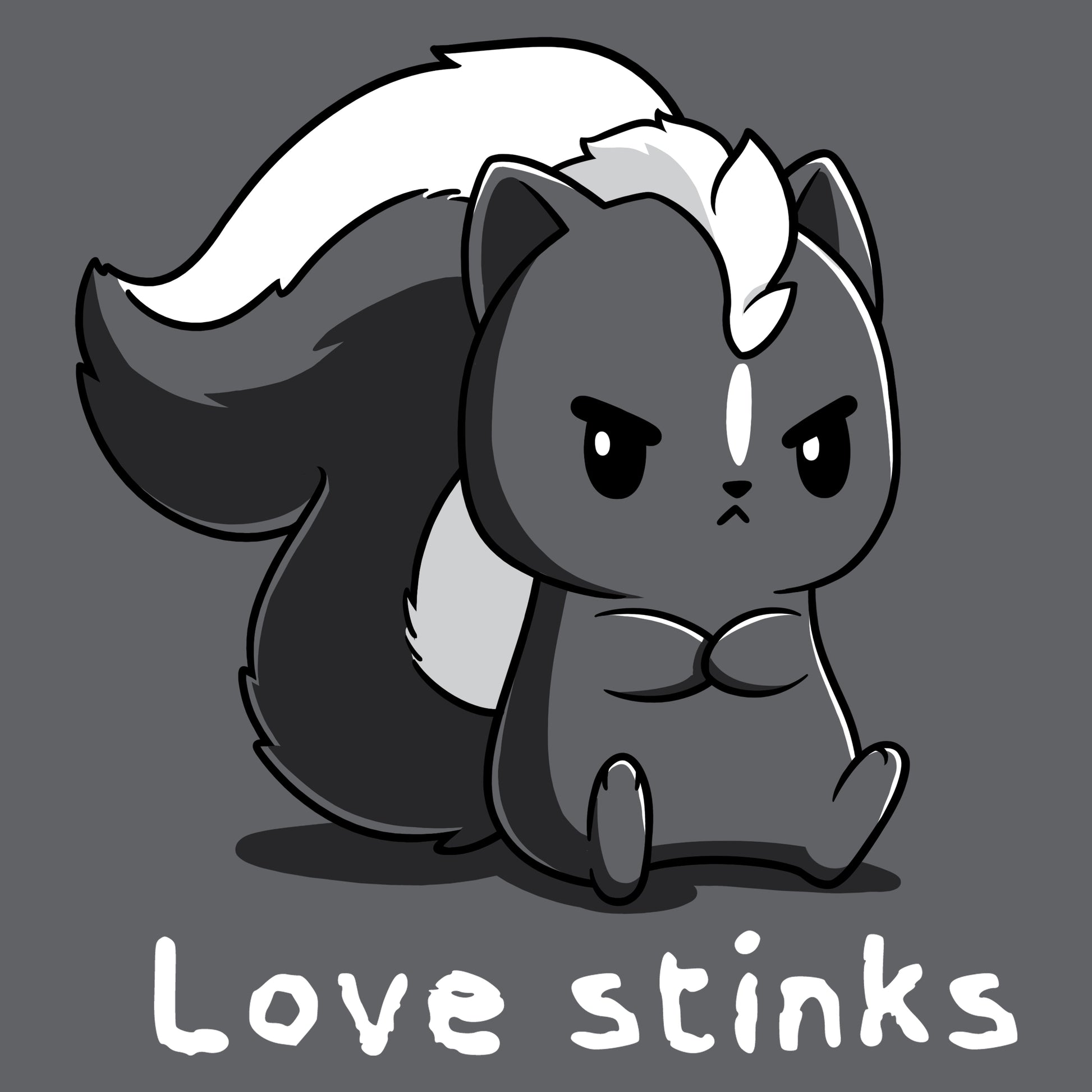 Premium Cotton T-shirt_A black and white cartoon skunk sits with a grumpy expression on this Love Stinks apparel by monsterdigital, made from super soft ringspun cotton. The phrase "Love stinks" is written below in white text, set against a charcoal gray apparelbackground.