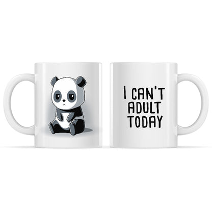 Ceramic Mug_TeeTurtle Can’t Adult Today white mug featuring a panda with a deadpan, tired expression, and the caption, “Can’t Adult Today”.