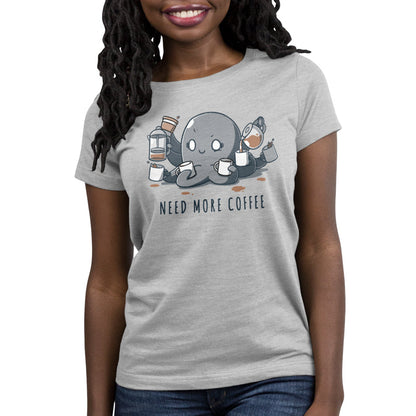 Premium Cotton T-shirt_TeeTurtle Need More Coffee Octopus Silver Gray t-shirt featuring octopus holding various coffee mugs and pitchers, pouring coffee into mugs. Text below reads "NEED MORE COFFEE." 