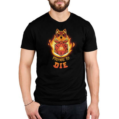 Premium Cotton T-shirt_TeeTurtle Prepare to Die (D20) black t-shirt featuring an extreme tabletop gaming fox behind a D20 dice rolled to a 20 with flames behind them.