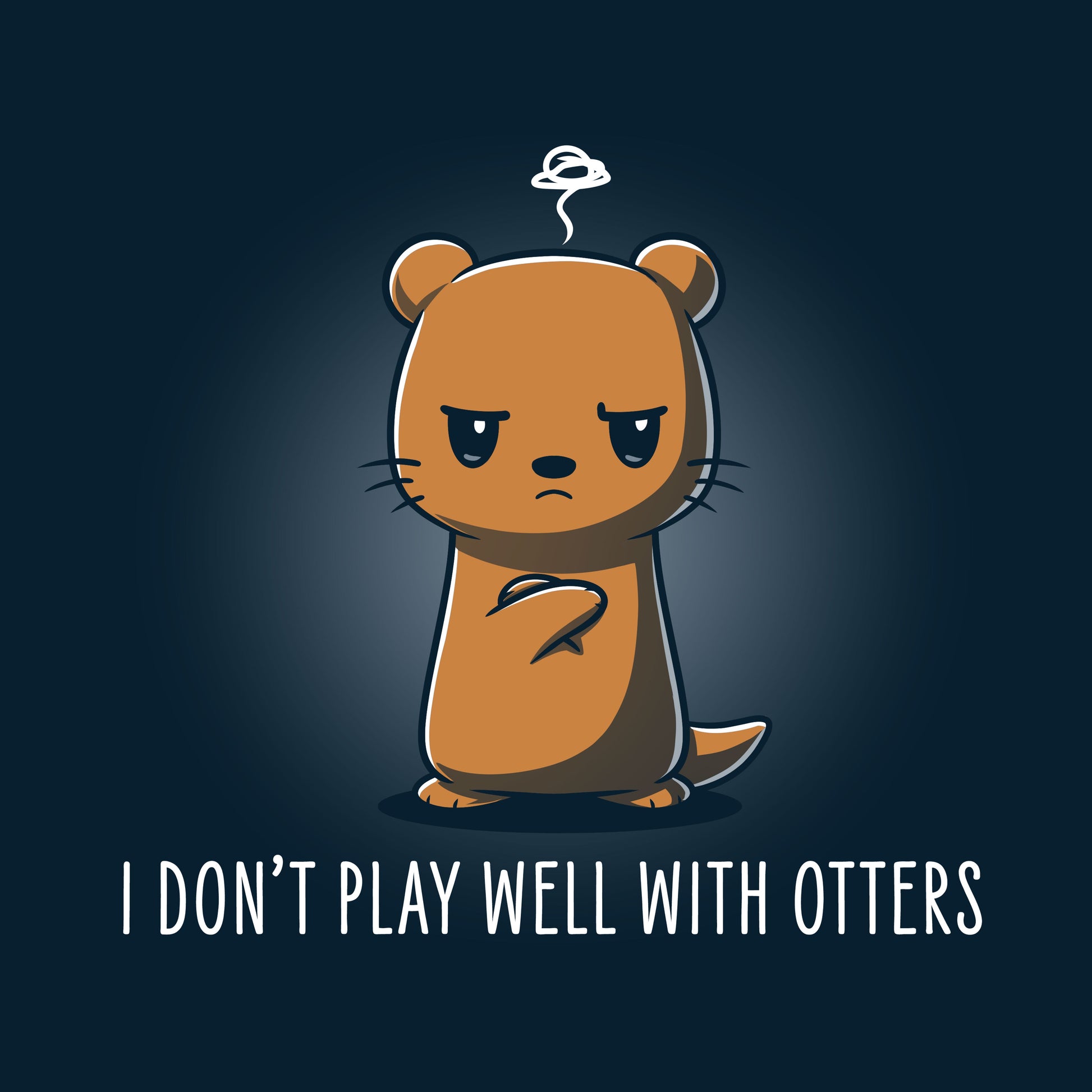 Premium Cotton T-shirt_TeeTurtle I Don't Play Well With Otters V1 navy blue t-shirt featuring a cartoon otter who stands with an angry expression and crossed arms with the caption "I don't play well with otters".