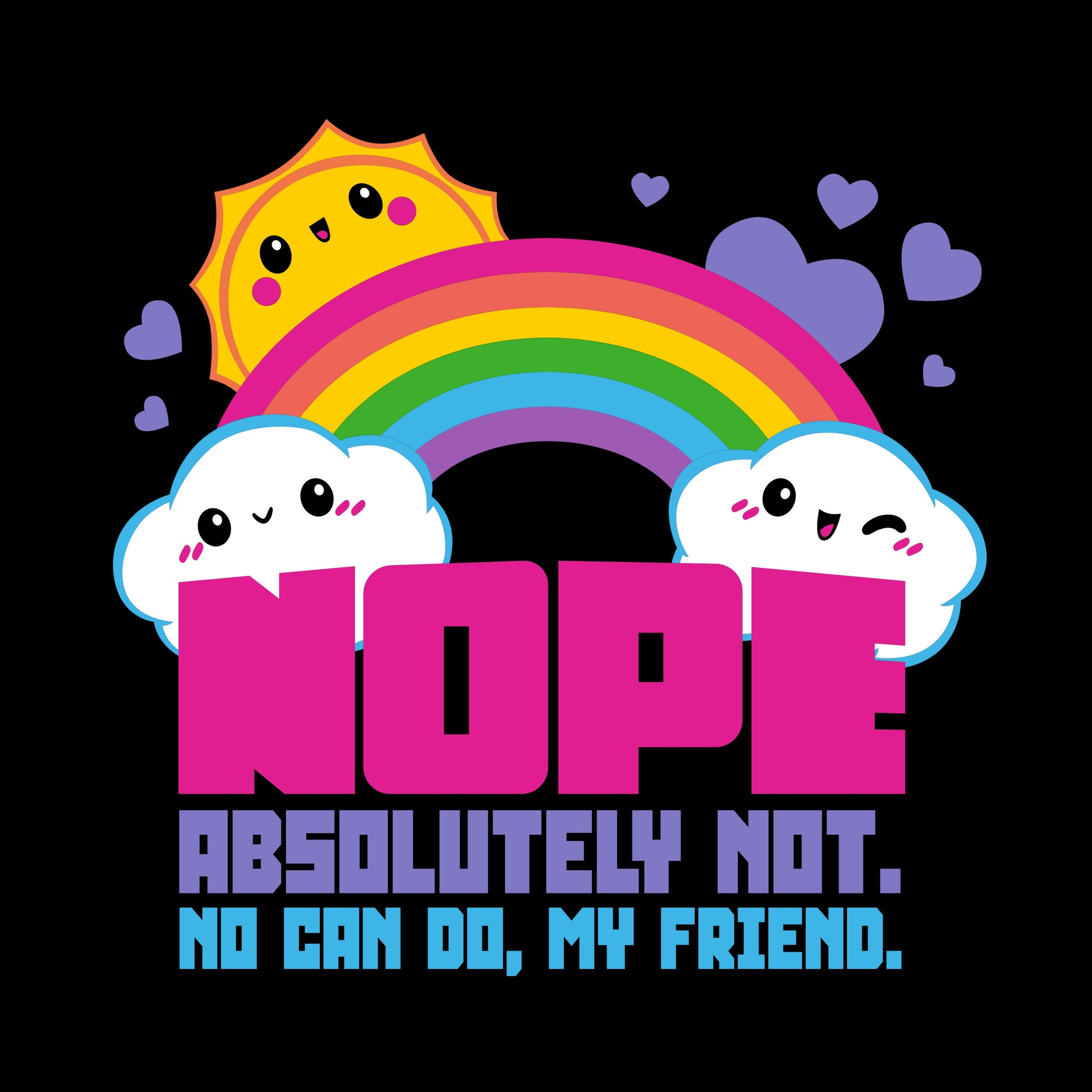 Premium Cotton T-shirt_TeeTurtle Absolutely Not black t-shirt featuring a cartoon sun and text stating "NOPE ABSOLUTELY NOT. NO CAN DO, MY FRIEND" 