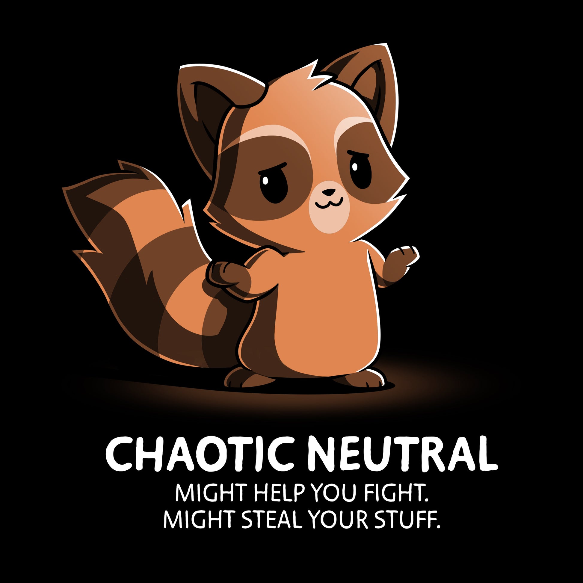 Premium Cotton T-shirt_TeeTurtle chaotic-neutral black t-shirt featuring an illustration of a raccoon with a caption "Chaotic Neutral. Might help you fight. Might steal your stuff." The raccoon has a smug expression and stands against a dark background Chaotic Neutral