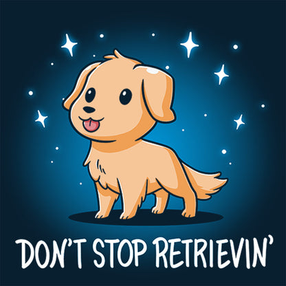 Premium Cotton T-shirt_Teeturtle Don't Stop Retrievin' Navy Blue Featuring an adorable cartoon golden retriever with their tongue sticking out surrounded by sparkles with 'Don't stop retrievin' written beneath.