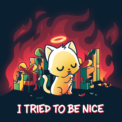 Premium Cotton T-shirt_TeeTurtle I Tried to be Nice navy blue t-shirt featuring a cute orange cat with a halo that sits innocently beside torn christmas gift boxes, while a red fiery background contrasts with the text that says "I TRIED TO BE NICE" below. 