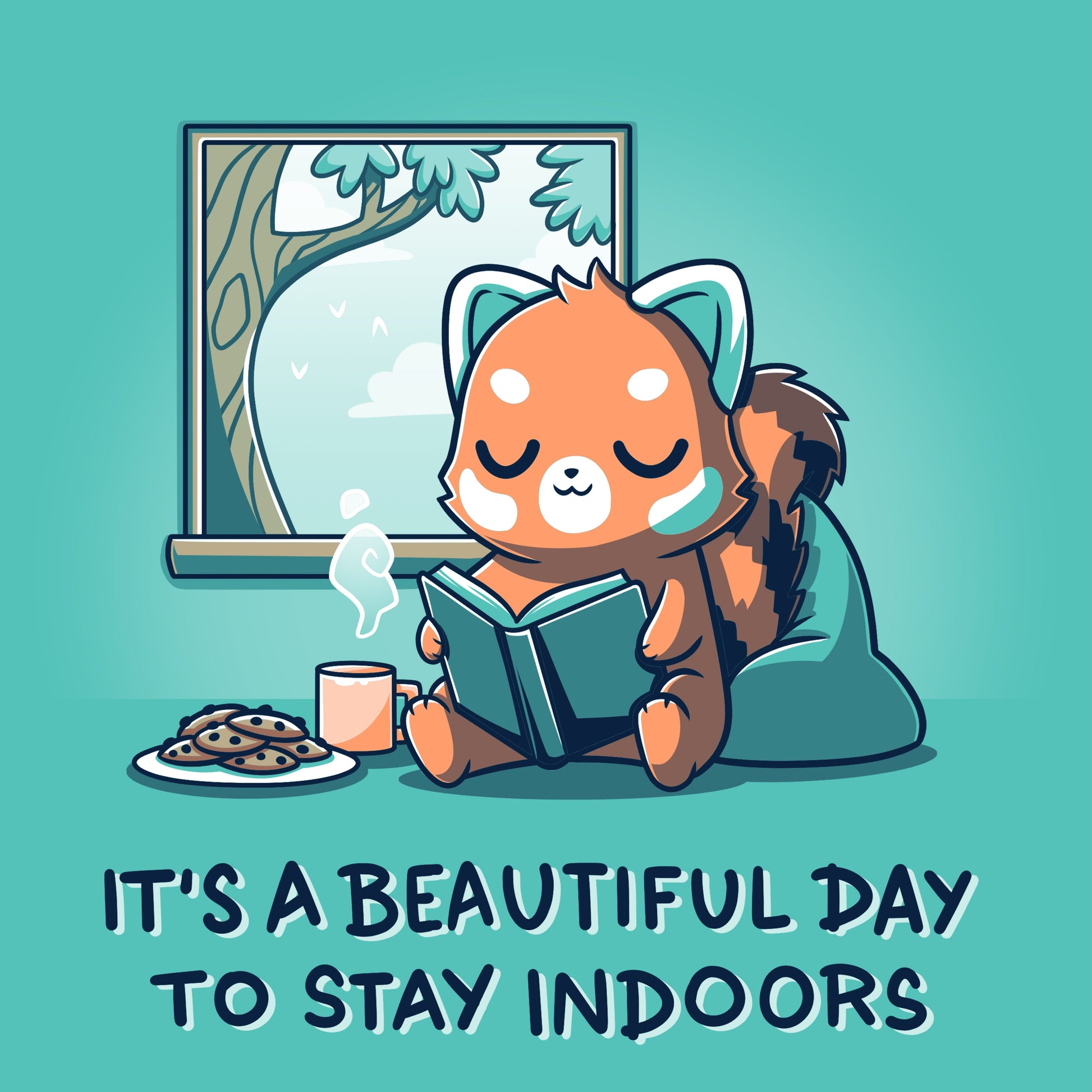 Premium Cotton T-shirt_Teeturtle It's a Beautiful Day to Stay Indoors caribbean blue t-shirt featuring a red panda, sitting on a bean bag chair, reading a book next to a window. A plate of cookies and a steaming cup are beside the panda. Text below reads, "It's a beautiful day to stay indoors." 