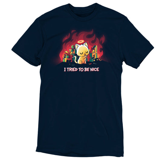 Premium Cotton T-shirt_TeeTurtle I Tried to be Nice navy blue t-shirt featuring a cute orange cat with a halo that sits innocently beside torn christmas gift boxes, while a red fiery background contrasts with the text that says 