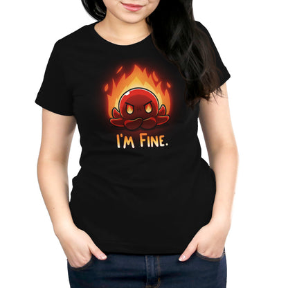 Premium Cotton T-shirt_TeeTurtle black I'm Fine. Featuring an angry red octopus with its arms crossed with fire in the background.