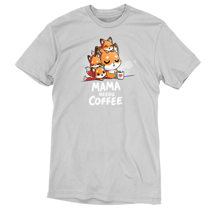 Premium Cotton T-shirt_TeeTurtle- Mama Needs Coffee Silver Gray t-shirt featuring illustration of a tired fox holding a coffee mug on gray background, with three small foxes climbing on her. 