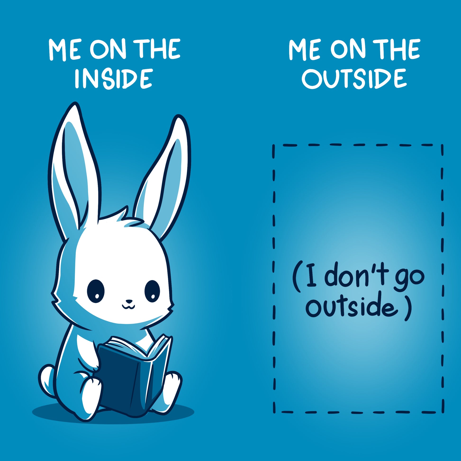 Premium Cotton T-shirt_TeeTurtle Me On The Inside, Me On The Outside cobalt blue t-shirt featuring an illustration of a cute bunny reading a book with text: "Me on the inside." On the right, a blank space with text: "Me on the outside (I don't go outside)." 