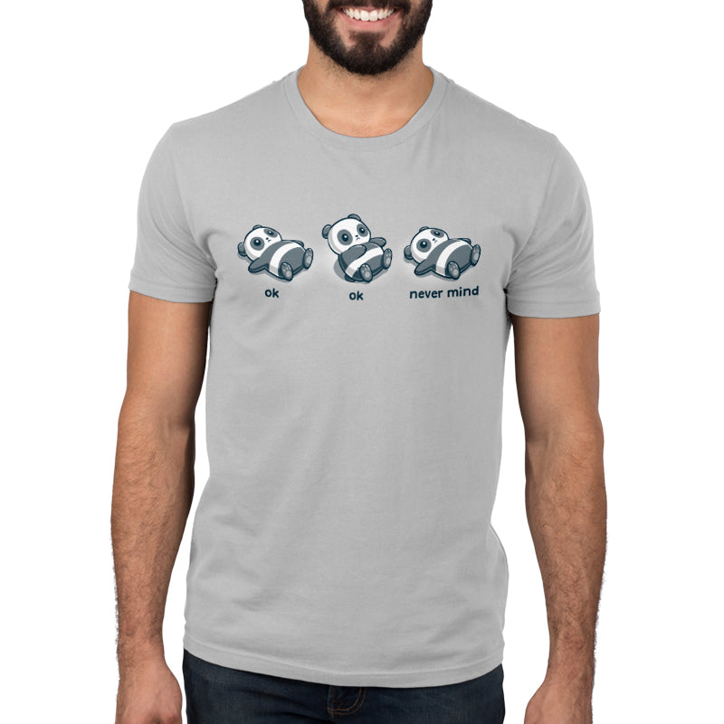 Premium Cotton T-shirt_TeeTurtle Ok, Ok, Never Mind silver gray t-shirt featuring three illustrations of a panda lying on its back. The first two pandas are labeled "ok," and the third is labeled "never mind."