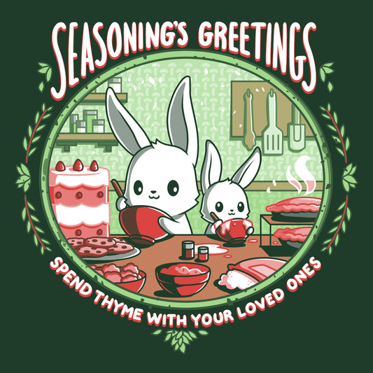 Premium Cotton T-shirt_TeeTurtle Seasoning's Greetings Forest Green t-shirt featuring two cartoon rabbits prepare food in a kitchen with the text 