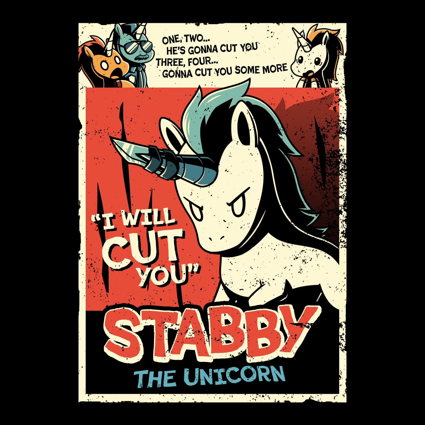 Premium Cotton T-shirt_TeeTurtle Slasher Stabby black t-shirt featuring a comic book cover of Stabby the Unicorn, who is shown with a serious expression and a saw-blade attached to their horn with dark humor dialogue that says, "I WILL CUT YOU." Other small unicorns watch from the top of the comic, looking afraid. 