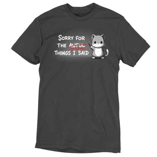 Premium Cotton T-shirt_TeeTurtle Sorry Fir The Accurate Things I Said charcoal gray t-shirt featuring a cat holding a red marker.