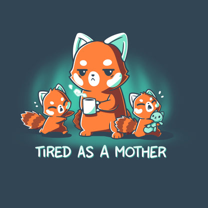 Premium Cotton T-shirt_TeeTurtle navy blue Tired As a Mother. Featuring a tired red panda mother holding a cup of coffee with two crying red panda cubs.