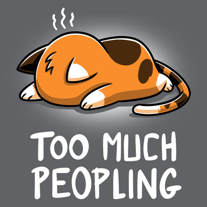 Premium Cotton T-shirt_TeeTurtle Too Much Peopling charcoal grey t-shirt featuring a cat lying face down exhausted.