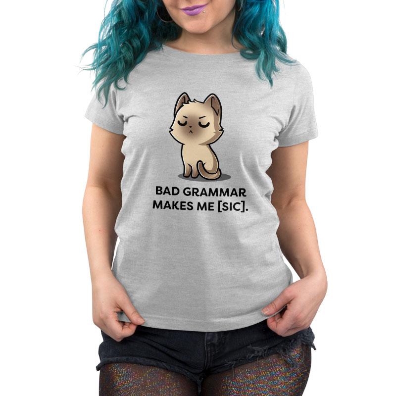 Premium Cotton T-shirt_TeeTurtle Bad Grammar silver gray t-shirt featuring a disappointed siamese cat with a grammar pun below it.