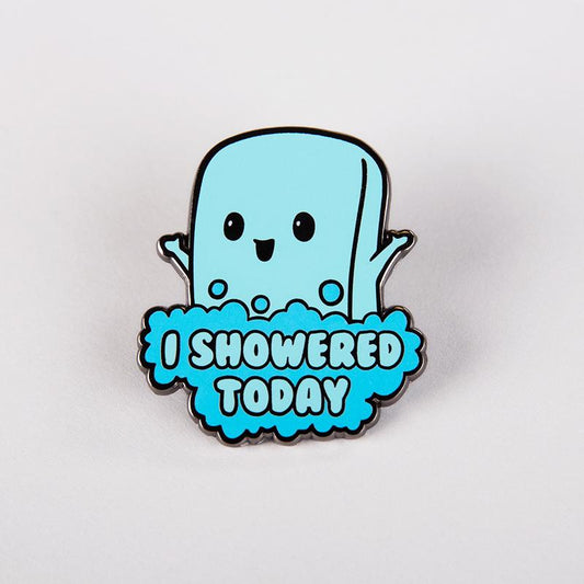 TeeTurtle's I Showered Today Pin is an enamel shower celebration pin.