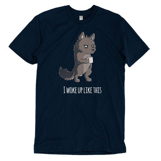 Premium Cotton T-shirt_TeeTurtle navy blue I Woke Up Like This. Featuring a grumpy werewolf holding a cup of coffee.