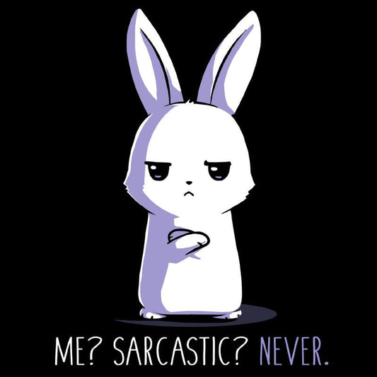 Premium Cotton T-shirt_TeeTurtle black Me? Sarcastic? Never. Featuring a bunny with a sarcastic expression.