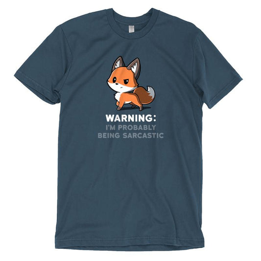 Premium Cotton T-shirt_Teeturtle Warning: I'm Probably Being Sarcastic denim t-shirt featuring a fox with a somewhat unamused expression. The text below reads 